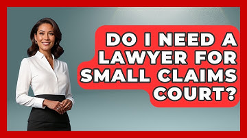 Do I Need A Lawyer For Small Claims Court? - Auto Coverage Explained