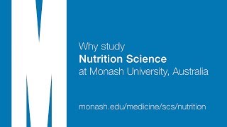 Why Study Nutrition Science at Monash University, Australia