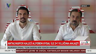 Antalyaspor Kaleci̇ Alperen Uysal İle 21 Yilliğina Anlaşti