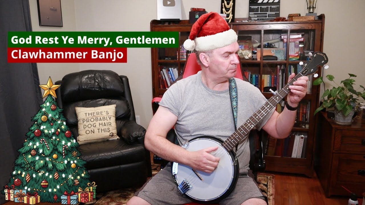 God Rest Ye Merry Gentlemen clawhammer banjo