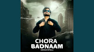 Download Lagu Chora Badnaam MP3