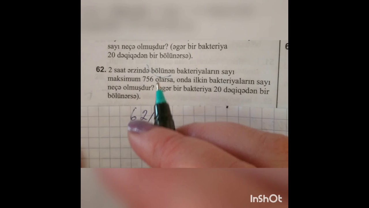 Bakteriyaların bölünməsi.(izahlı məsələlər)