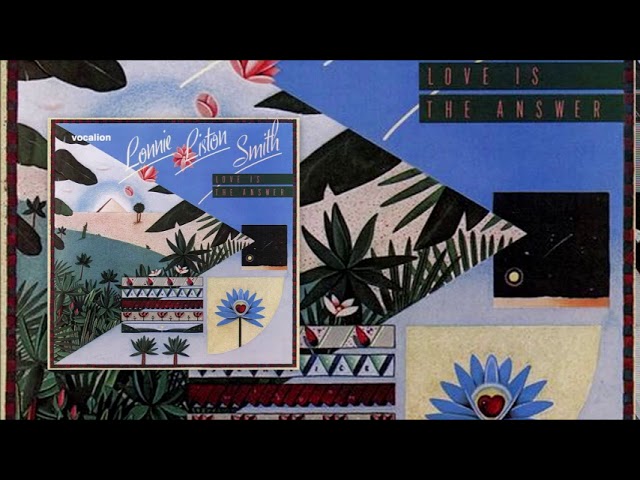 Love Is The Answer ♫ Lonnie Liston Smith - YouTube