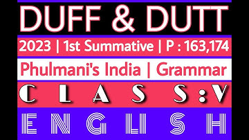 Duff and Dutt 2023 Class 5 English | Duff & Dutt 2023 Class V English Page 163 & 174