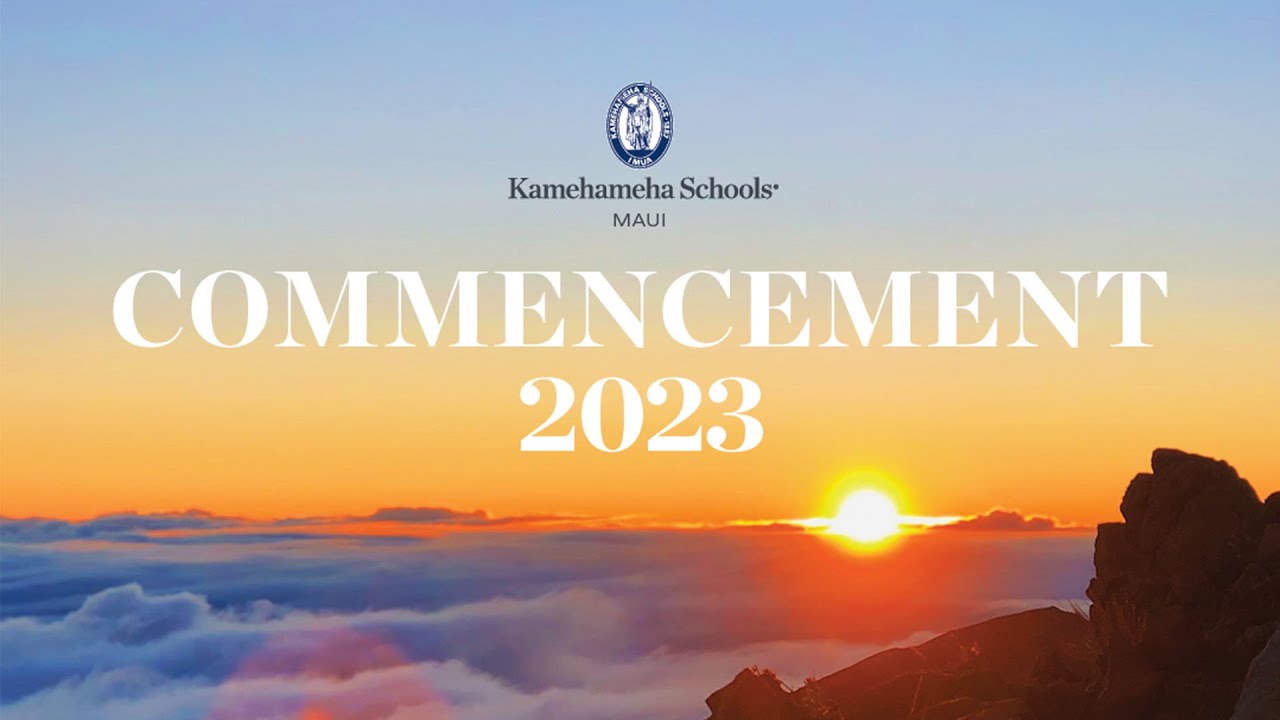 kamehameha-schools-maui-campus-2023-commencement-ceremony-youtube