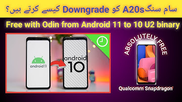 How to Downgrade Samsung A20s android 11 to 10 U2 binary free with odin | 2022 | TECH City 2.0