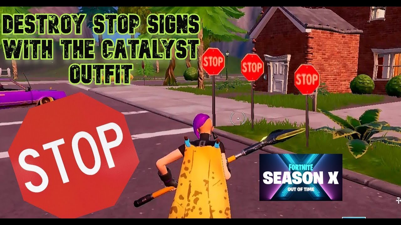 Destroy stop signs with the Catalyst Outfit Season X Fortnite