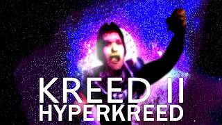 KREED II: HYPERKREED