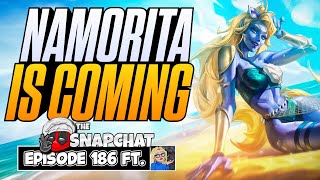 Snap Chat Podcast #186 | Namorita is coming... will she shake up the meta?!
