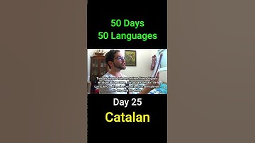 Catalan - Day 25 (50 Days 50 Languages) #language #languages #history  #polyglot #linguistics