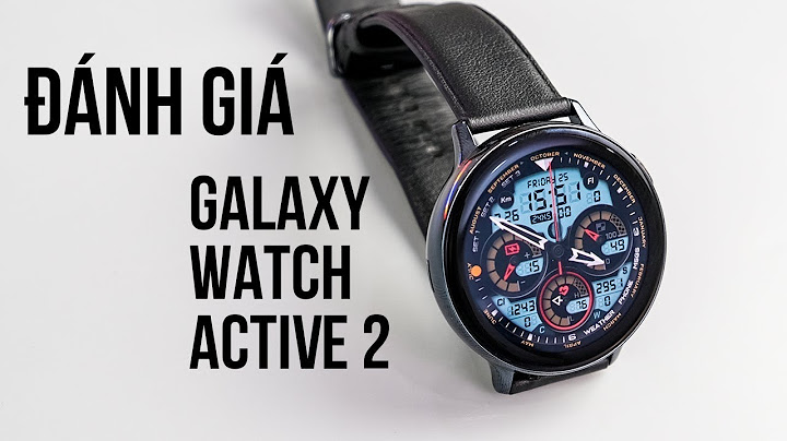 Đánh giá samsung watch active 2