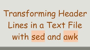 Transforming Header Lines in a Text File with sed and awk