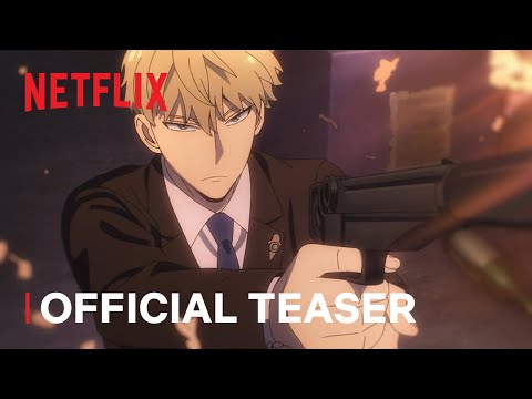 SPY x FAMILY Part 2 | Official Teaser | Netflix