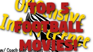 Offensive Interference w/ Coach Gene Clemons Ep. 3 Top 5 Football Movies