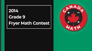 2014, Grade 9, Fryer Math Contest