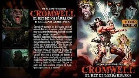 Cromwell el rey de los bárbaros Película en español HD