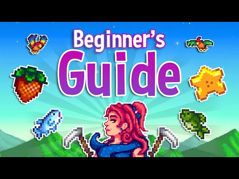 A Beginner's Guide to Stardew Valley