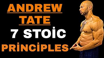 7 STOIC LIFE TIPS FROM ANDREW TATE