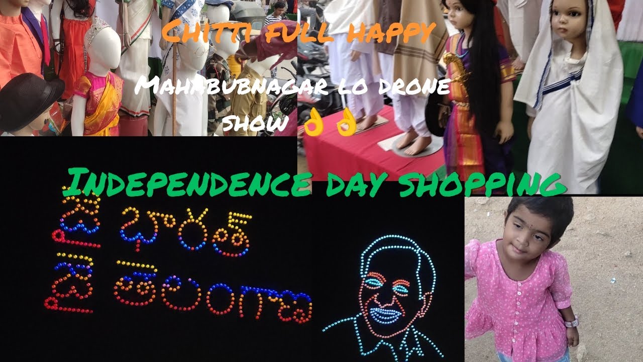mahabubnagar lo drone show 👌👌chitti independence day shopping 