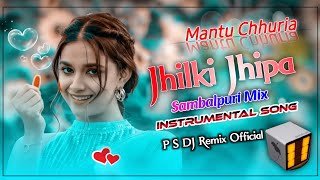 Jhiliki Jhipa Nani || Mantu Chhuria || New Sambalpuri Song || Koraputia Nani Song || Instrument Mix