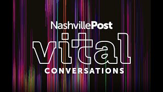 Nashville Post - Vital Conversations - Drew Livingston
