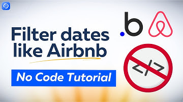 Bubble Tutorial: Create an Airbnb-Style Date Filter (Step-by-Step)