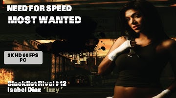 NFS: Most Wanted - Black Edition - Blacklist Rival #12 | Isabel Diaz 