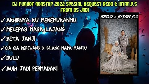 DJ AKHIRNYA KU MENEMUKANMU NEW 2022