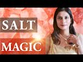 SALT Magic: how to use the power of salt for energy cleaning, abundance, protection…