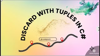 What is discard in C#, How to use discard with Tuples?