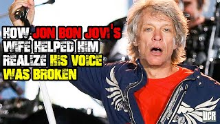 How Jon Bon Jovi's Wife Helped Him Realize His Voice Was Broken