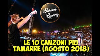 Le 10 canzoni più tamarre (Agosto 2018)