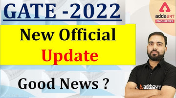 GATE 2022 | Official Exam Update | GATE 2022 Latest Update