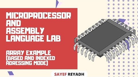Assembly Language Tutorial Bangla EMU8086 - 34 - Array Example (Based & Indexed Addressing Mode)