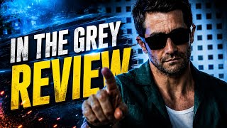 In the Grey Review – Is It Worth Watching? In the Grey Review – Is It Worth Watching?