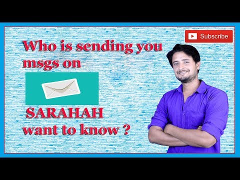 Who is messaging you on sarahah - want to know ? sarahah hack  hindi - Technopedia