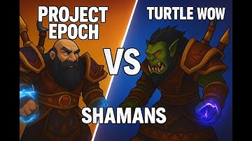 Project Epoch vs Turtle WoW Shaman - Classic+ Comparison!