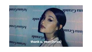 Ariana Grande - thank u, next (Official Visual Lyric Video)