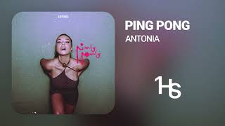 ANTONIA - Ping Pong | 1 Hour