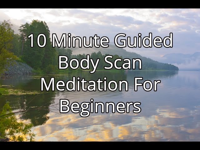 Beginner's Body Scan Meditation - Mindful