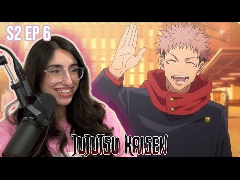 THEY'RE BACK!! JUJUTSU KAISEN S2 Episode 6 REACTION | JJK