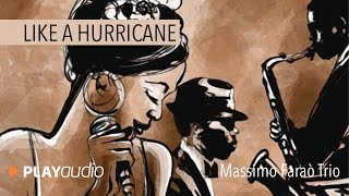 Like A Hurricane - Hits ‘70’s In Jazz - Massimo Faraò Trio - PLAYaudio