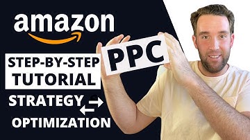 Amazon PPC Tutorial From Beginner to EXPERT – Step by Step Amazon PPC Advertising Strategy (Part #2)