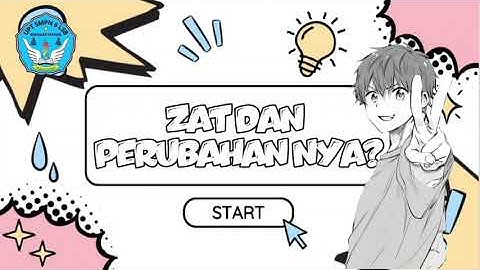 MATERI KLS 7. ZAT DAN PERUBAHAN NYA