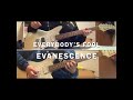 EVANESCENCE-EVERYBODY'S FOOL【guitar cover】