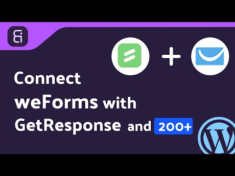 Integrating weForms with GetResponse | Step-by-Step Tutorial | Bit Integrations