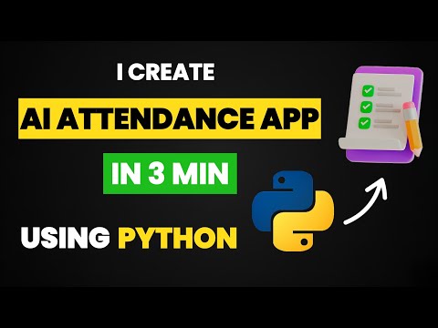 I Create AI Attendance App in 3 Min Using Python and Machine Learning & Python Projects