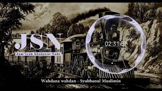 [JSN Music] Wahdana - Syubbanul Muslimin