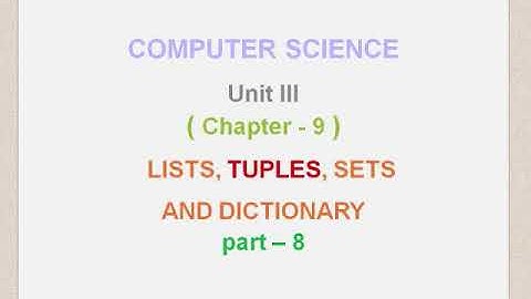 12th Computer Science || Unit 3 || Chapter 9|| Lists Tuples Sets and Dictionary || Part 8