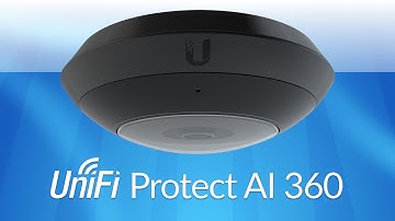 Introducing: UniFi Protect AI 360